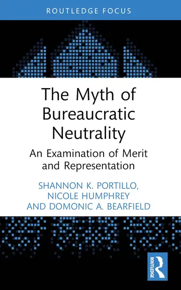 Cover of The Myth of Bureaucratic Neutrality