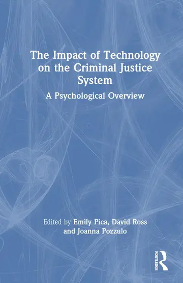 Cover of The Impact of Technology on the Criminal Justice System