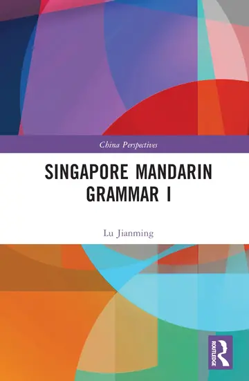 Cover of Singapore Mandarin Grammar I