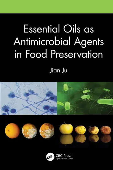 Cover of Essential Oils as Antimicrobial Agents in Food Preservation