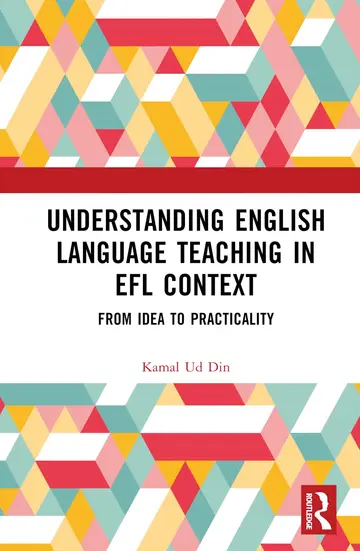 Cover of Understanding English Language Teaching in EFL Context