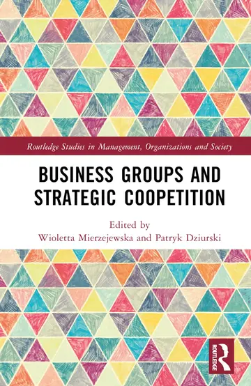 Cover of Business Groups and Strategic Coopetition
