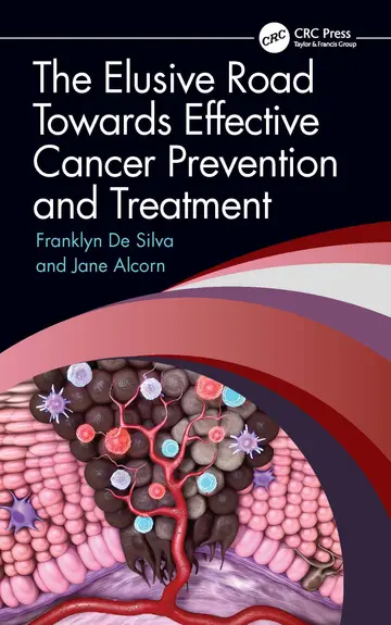 Cover of The Elusive Road Towards Effective Cancer Prevention and Treatment