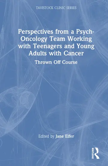Cover of Perspectives from a Psych-oncology Team Working with Teenagers and Young Adults with Cancer