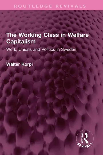 Cover of The Working Class in Welfare Capitalism