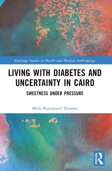 Cover of Living with Diabetes and Uncertainty in Cairo