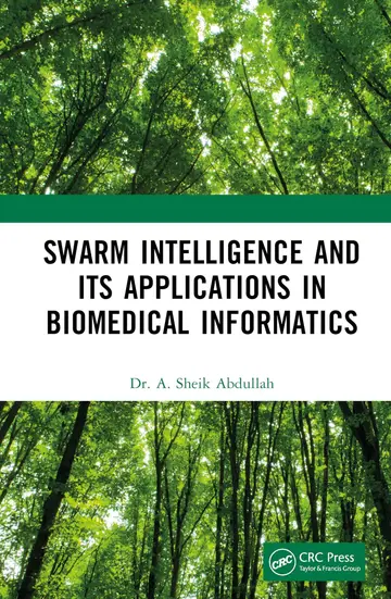 Cover of Swarm Intelligence and its Applications in Biomedical Informatics