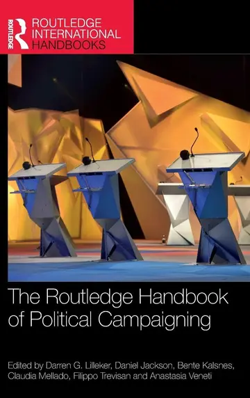 Cover of The Routledge Handbook of Political Campaigning