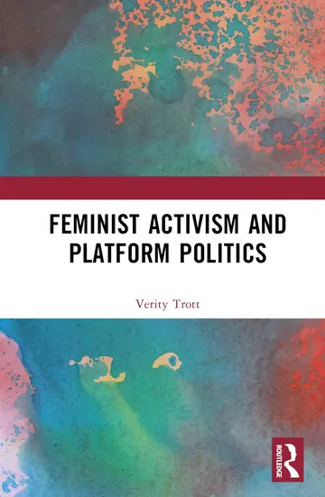 Cover of Feminist Activism and Platform Politics