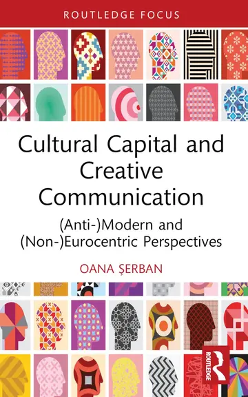 Cover of Cultural Capital and Creative Communication