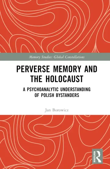 Cover of Perverse Memory and the Holocaust