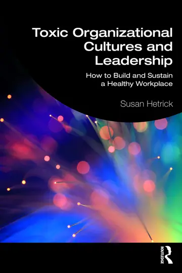 Cover of Toxic Organizational Cultures and Leadership