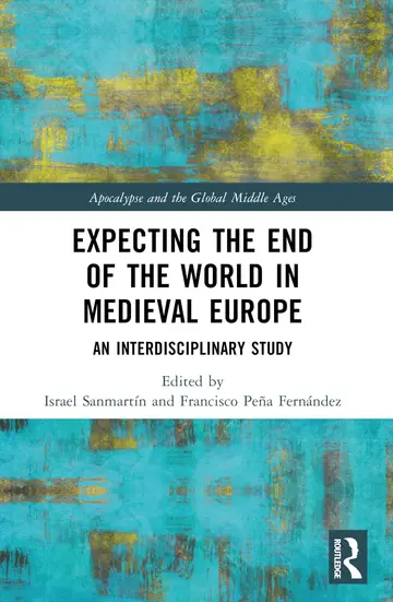 Cover of Expecting the End of the World in Medieval Europe