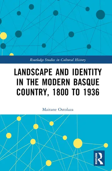 Cover of Landscape and Identity in the Modern Basque Country, 1800 to 1936