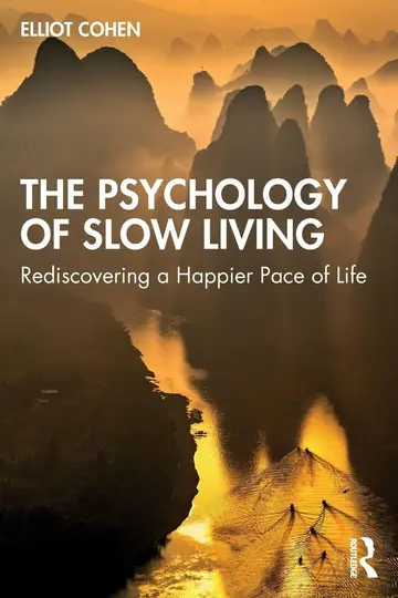 Cover of The Psychology of Slow Living