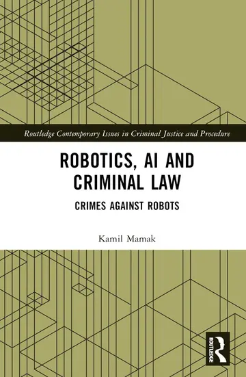 Cover of Robotics, AI and Criminal Law