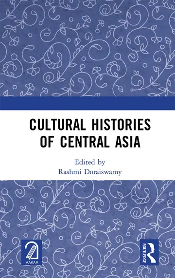 Cover of Cultural Histories of Central Asia
