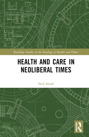 Cover of Health and Care in Neoliberal Times