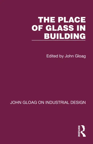 Cover of The Place of Glass in Building