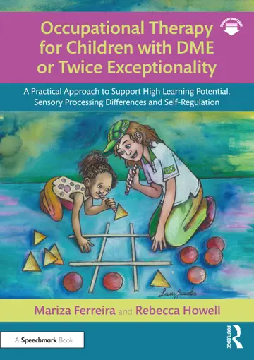 Cover of Occupational Therapy for Children with DME or Twice Exceptionality