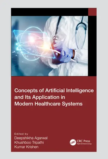 Cover of Concepts of Artificial Intelligence and Its Application in Modern Healthcare Systems