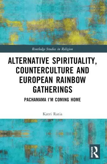 Cover of Alternative Spirituality, Counterculture and European Rainbow Gatherings