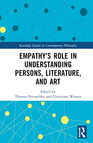 Cover of Empathy’s Role in Understanding Persons, Literature, and Art