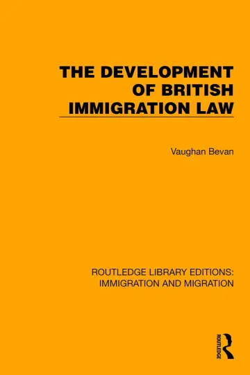 Cover of The Development of British Immigration Law