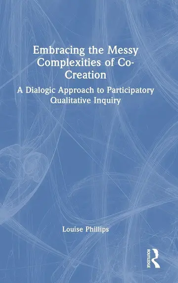 Cover of Embracing the Messy Complexities of Co-creation