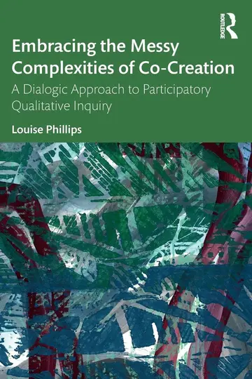 Cover of Embracing the Messy Complexities of Co-Creation