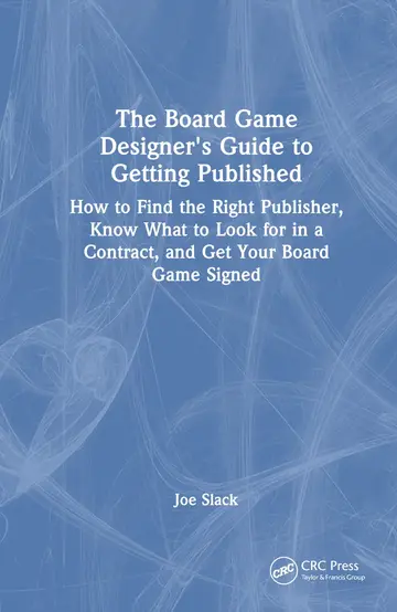 Cover of The Board Game Designer's Guide to Getting Published