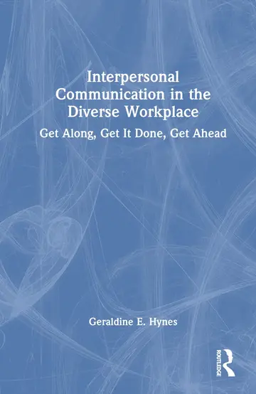 Cover of Interpersonal Communication in the Diverse Workplace