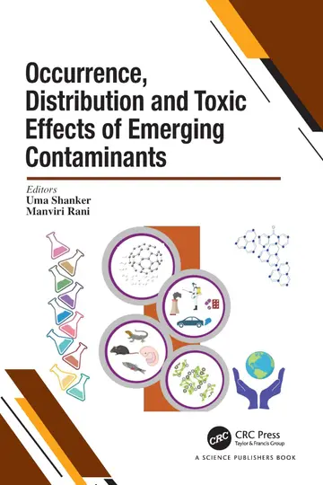 Cover of Occurrence, Distribution and Toxic Effects of Emerging Contaminants