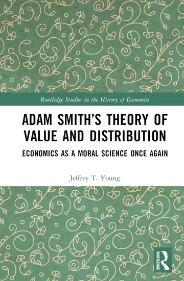 Cover of Adam Smith’s Theory of Value and Distribution
