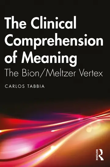 Cover of The Clinical Comprehension of Meaning