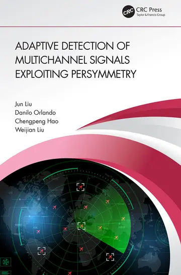 Cover of Adaptive Detection of Multichannel Signals Exploiting Persymmetry