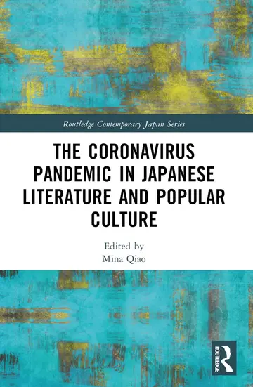 Cover of The Coronavirus Pandemic in Japanese Literature and Popular Culture