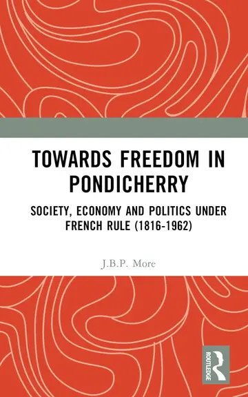 Cover of Towards Freedom in Pondicherry