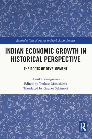Cover of Indian Economic Growth in Historical Perspective