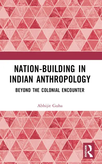 Cover of Nation-building in Indian Anthropology