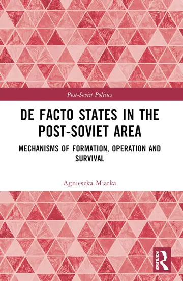 Cover of De Facto States in the Post-Soviet Area