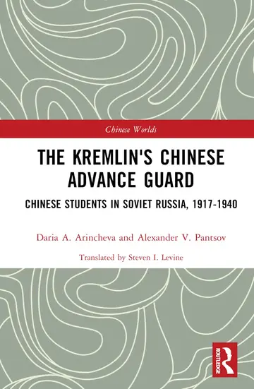 Cover of The Kremlin's Chinese Advance Guard