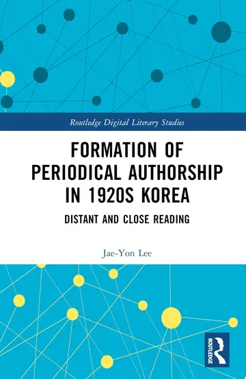 Cover of Formation of Periodical Authorship in 1920s Korea