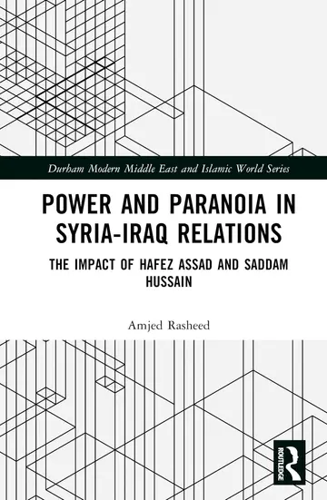 Cover of Power and Paranoia in Syria-Iraq Relations