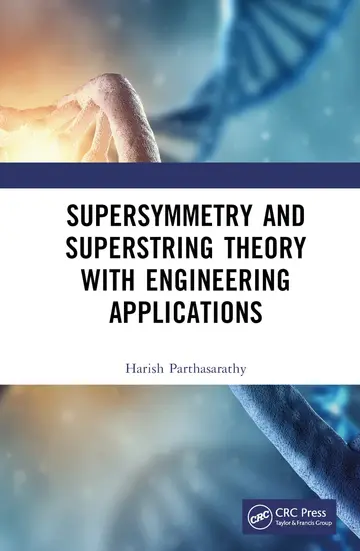 Cover of Supersymmetry and Superstring Theory with Engineering Applications