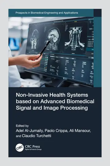 Cover of Non Invasive Health Systems Based on Advanced Biomedical Signal and Image Processing (hb 2024)