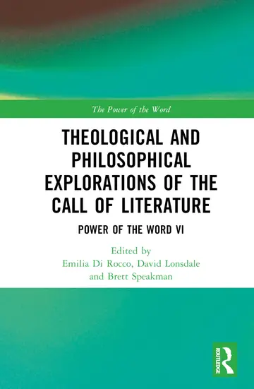 Cover of Theological and Philosophical Explorations of the Call of Literature