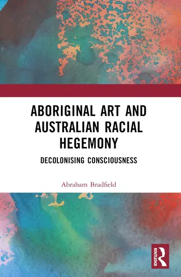 Cover of Aboriginal Art and Australian Racial Hegemony