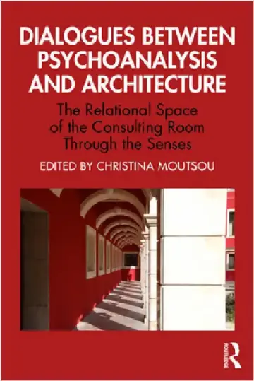 Cover of Dialogues between Psychoanalysis and Architecture