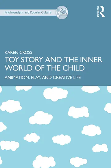 Cover of Toy Story and the Inner World of the Child